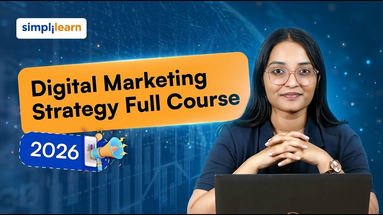 Digital Marketing Strategy Full Course 2026 [FREE] | Digital Marketing Strategy Course | Simplilearn thumbnail