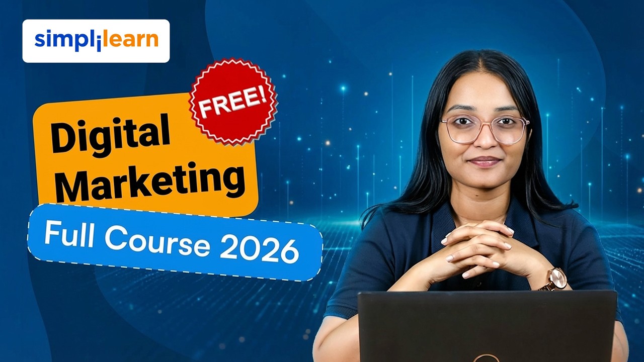 Digital Marketing Full Course 2026 [FREE] | Digital Marketing Tutorial For Beginners | Simplilearn thumbnail