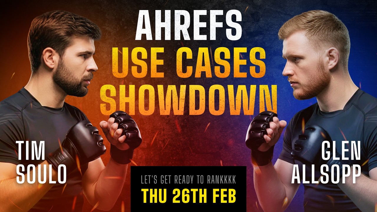 Tim Soulo vs Glen Allsopp: Ahrefs Use Case Showdown thumbnail