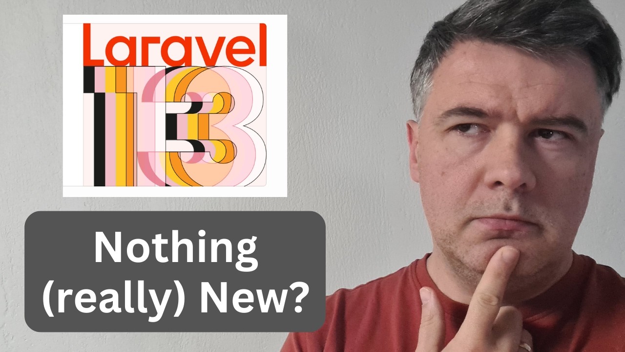 NEW Laravel 13: Main Things You Need to Know thumbnail