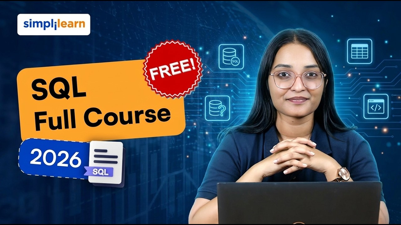 SQL Full Course 2026 [FREE] | Advanced SQL Course 2026 | SQL Tutorial For Beginners | Simplilearn thumbnail