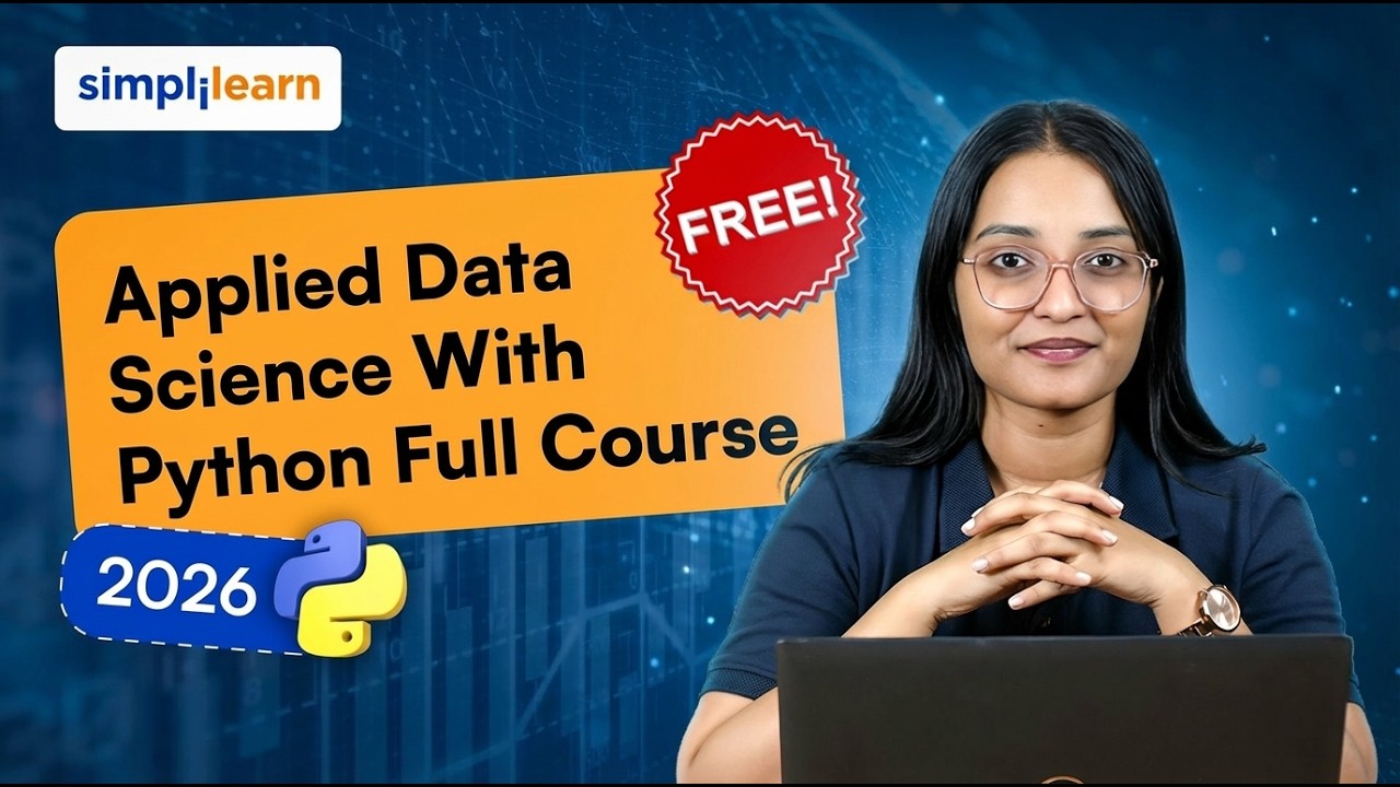 Applied Data Science With Python Full Course 2026 [Free] | Python For Data Science | Simplilearn thumbnail