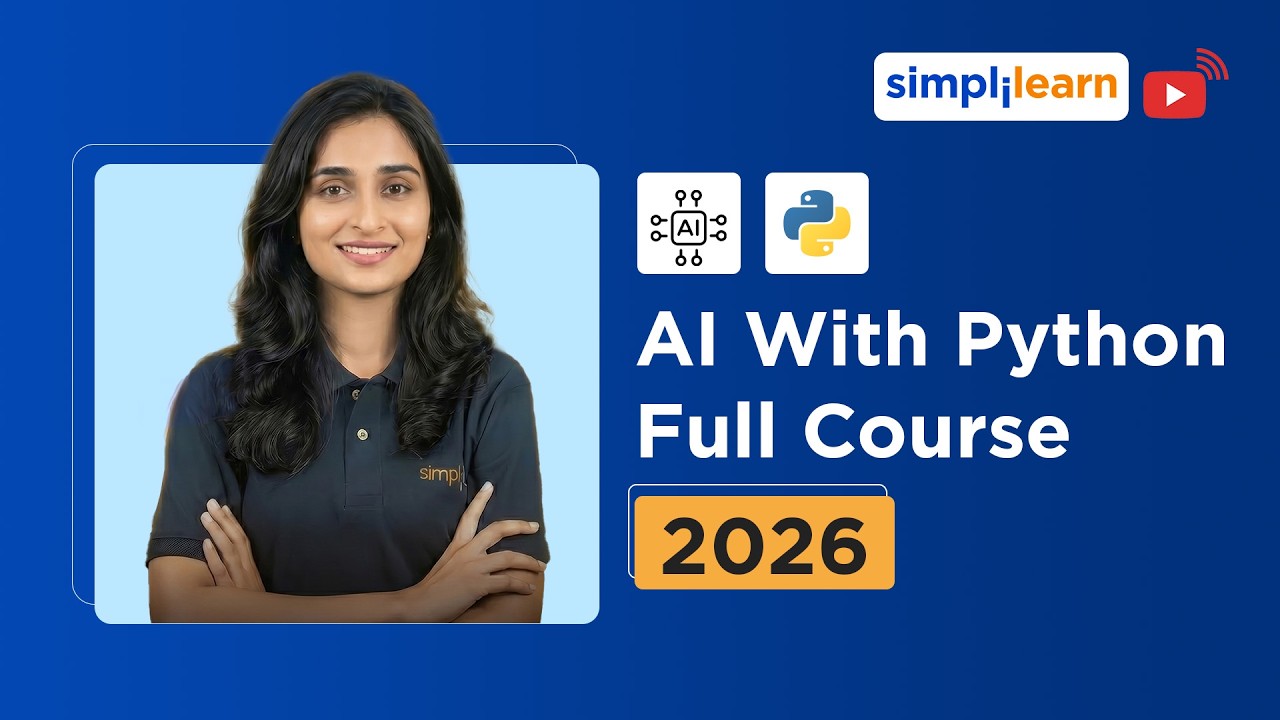 AI With Python Full Course 2026 [FREE] | Learn Artificial Intelligence With Python | Simplilearn thumbnail