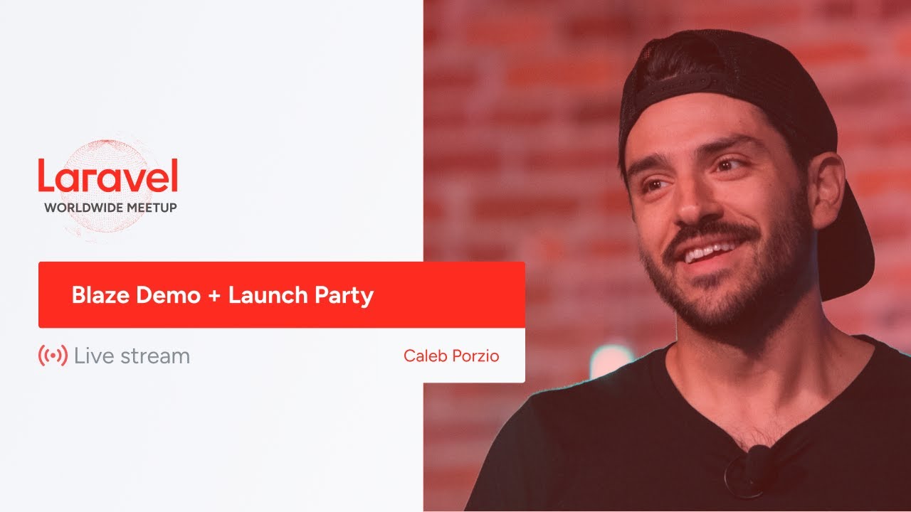 Laravel Worldwide Meetup - Blaze Demo + Launch Party thumbnail
