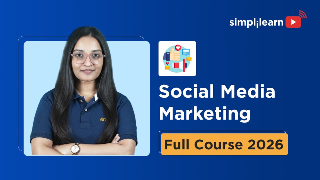Social Media Marketing Full Course 2026 [FREE] | Social Media Marketing Tutorial | Simplilearn thumbnail