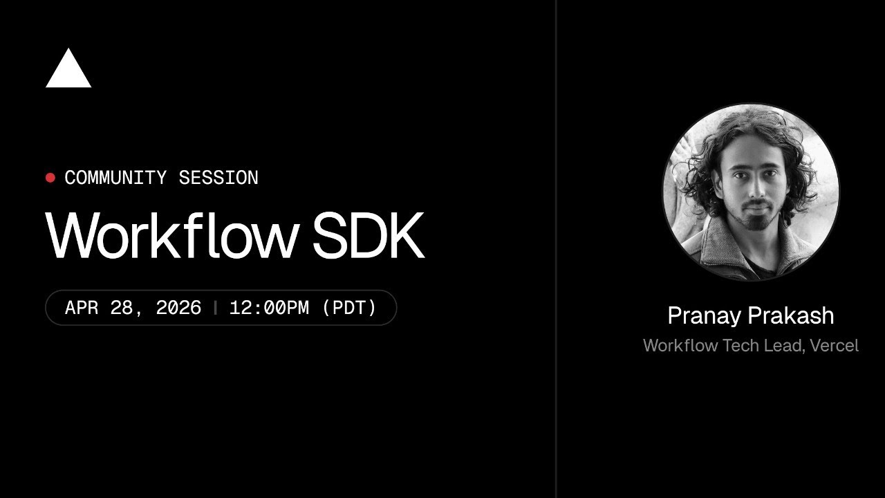 Community Session: Vercel Workflow thumbnail