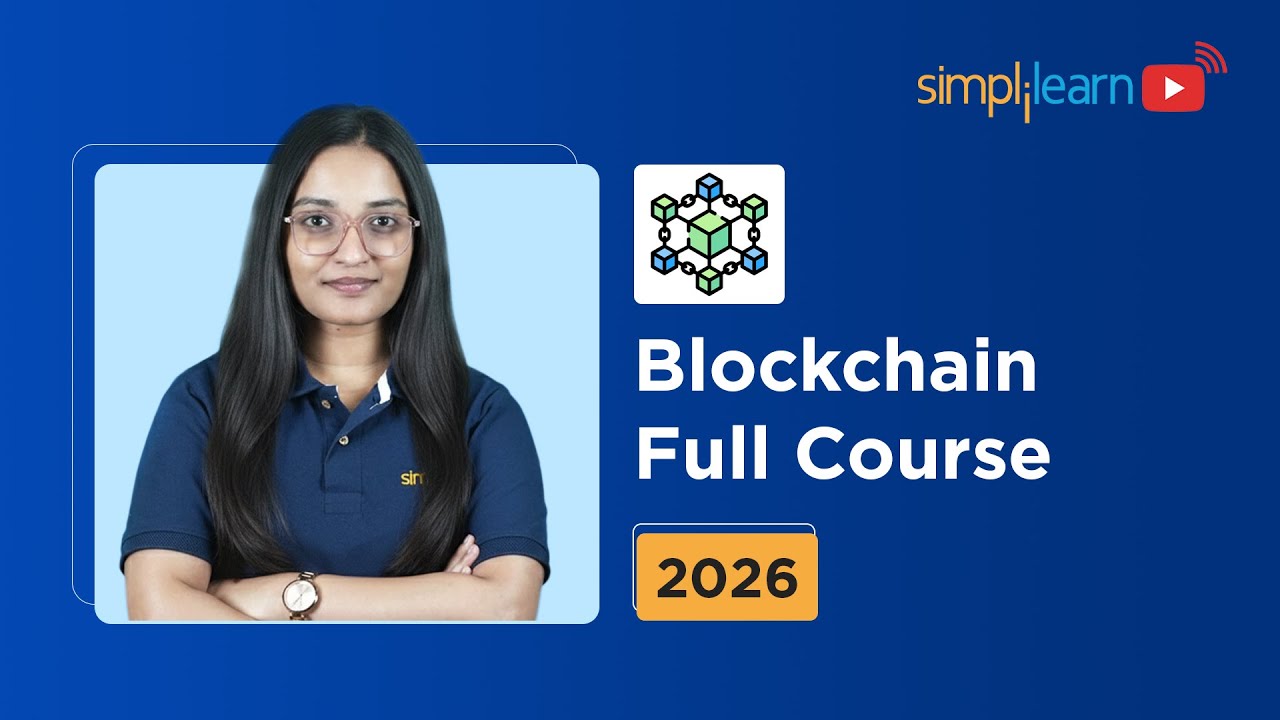 Blockchain Full Course 2026 | Blockchain Tutorial For Beginners | Blockchain Course | Simplilearn thumbnail