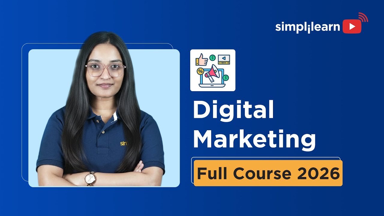 Digital Marketing Full Course 2026 [FREE] | Digital Marketing Tutorial For Beginners | Simplilearn thumbnail