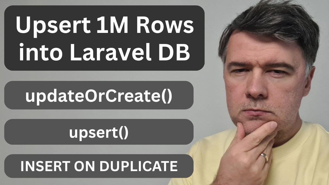 Laravel Upsert 1M Rows into MySQL from CSV: 5 Ways with Benchmarks thumbnail