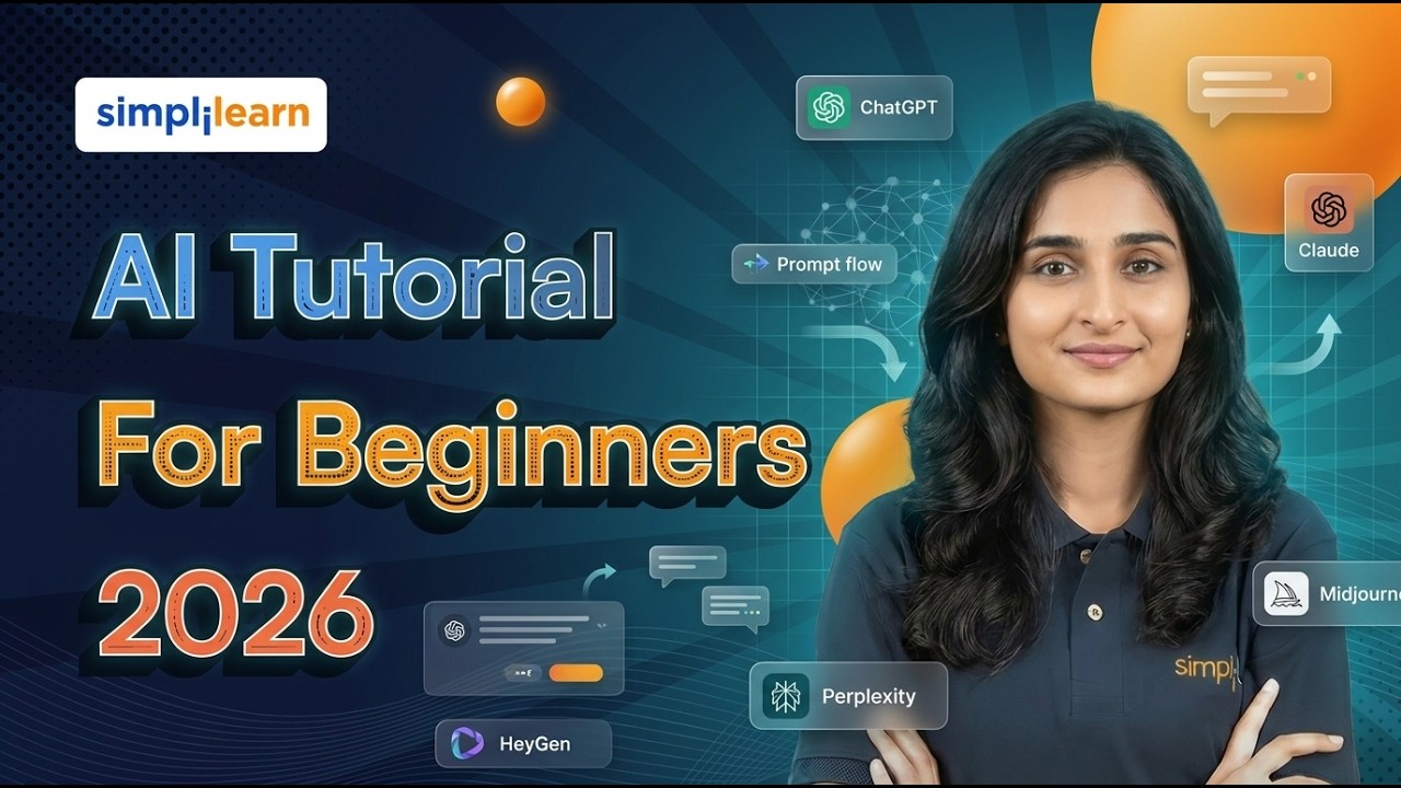 Artificial Intelligence Tutorial For Beginners 2026 | Learn AI Basics From Scratch | Simplilearn thumbnail
