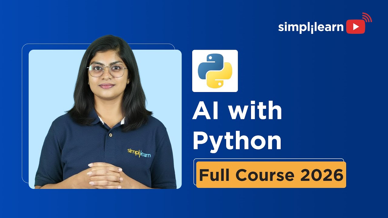 AI With Python Full Course 2026 [FREE] | Learn Artificial Intelligence With Python | Simplilearn thumbnail