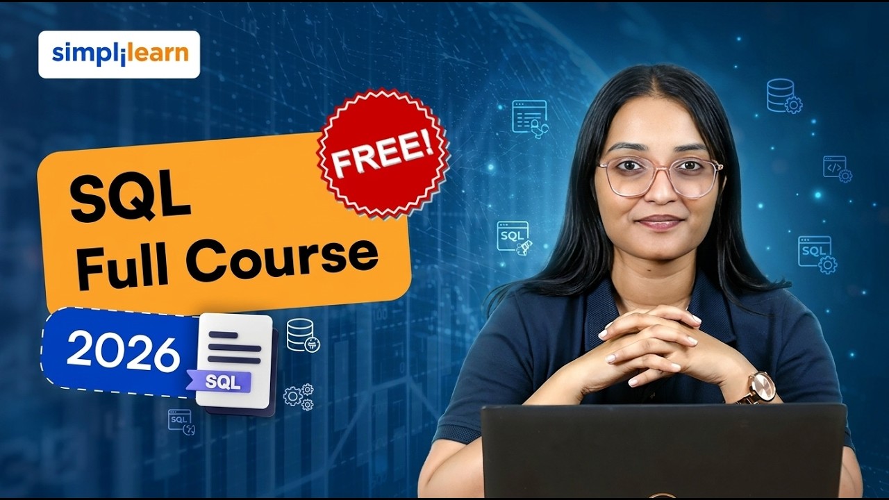 SQL Full Course 2026 [FREE] | SQL Tutorial For Beginners 2026  | Advanced SQL Course | Simplilearn thumbnail
