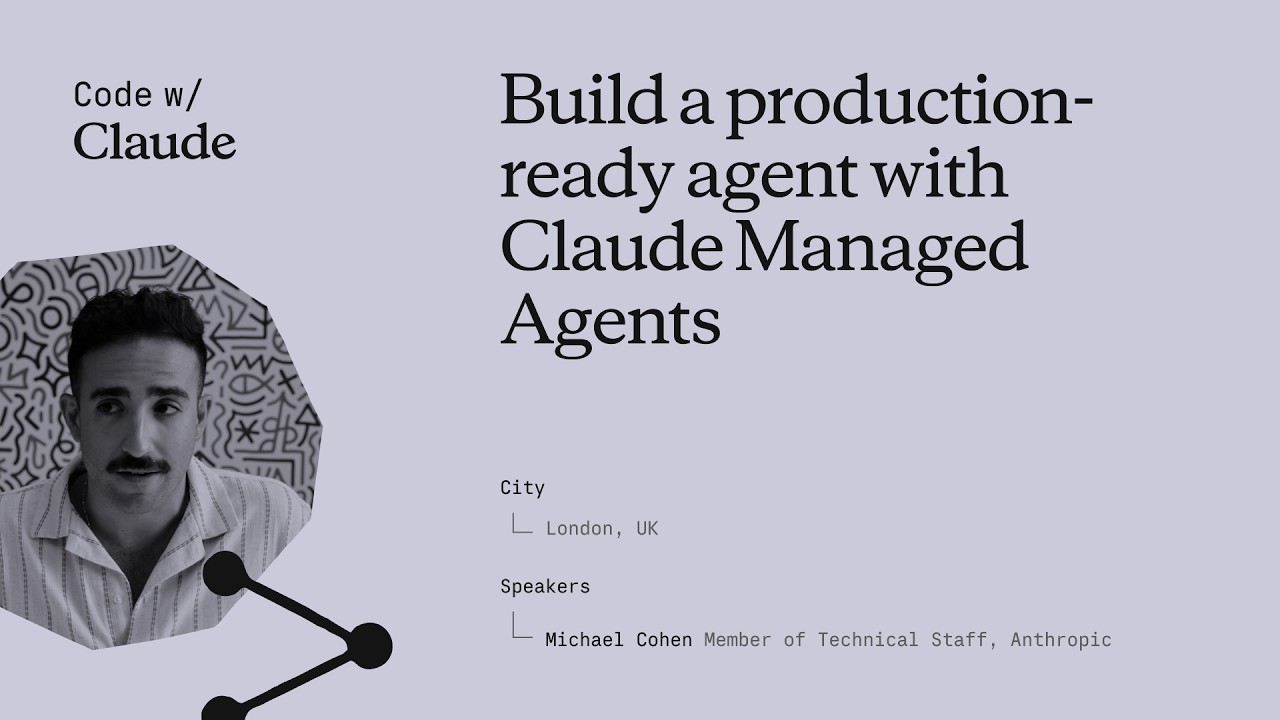 Build a production-ready agent with Claude Managed Agents thumbnail