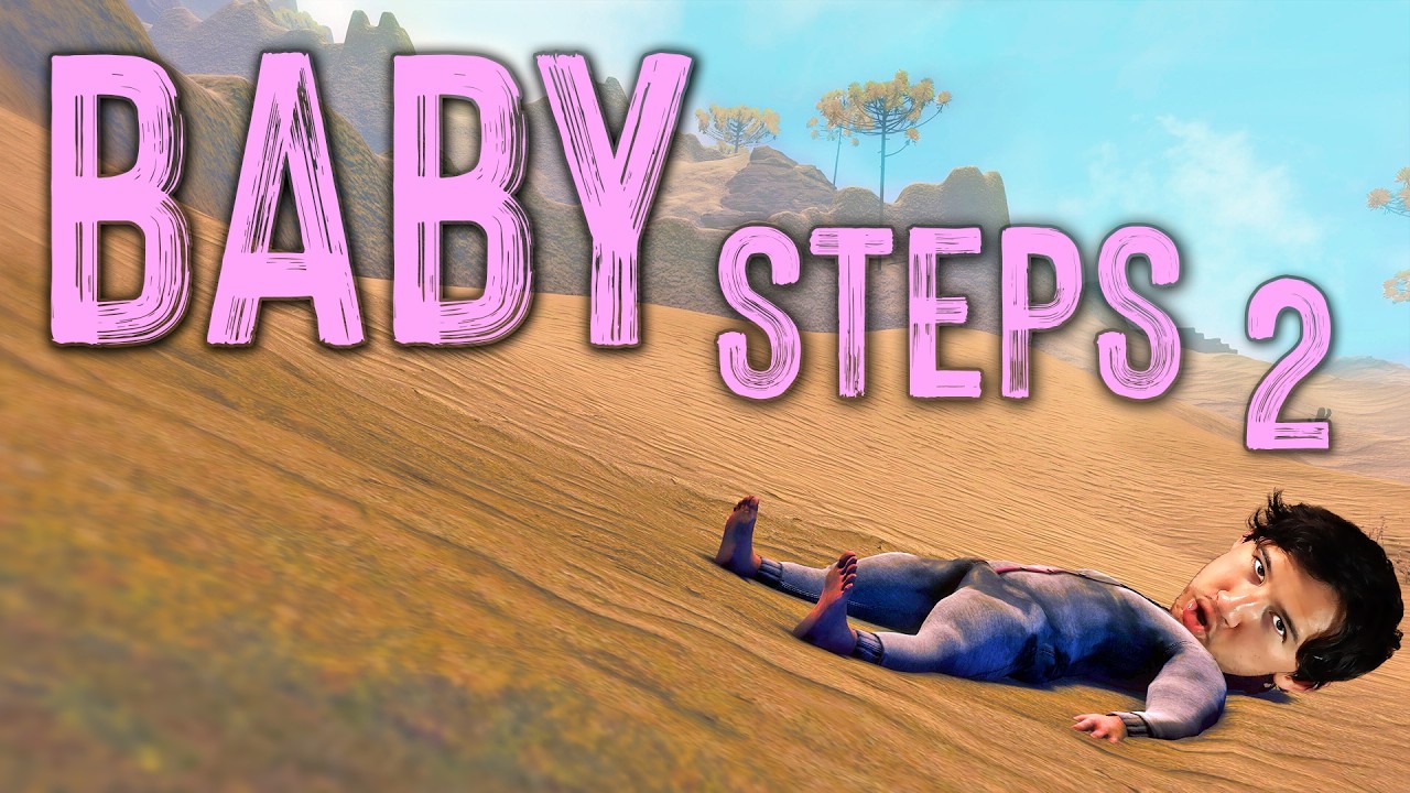 MAYBE SOME RAGE... | Baby Steps - Part 2 thumbnail
