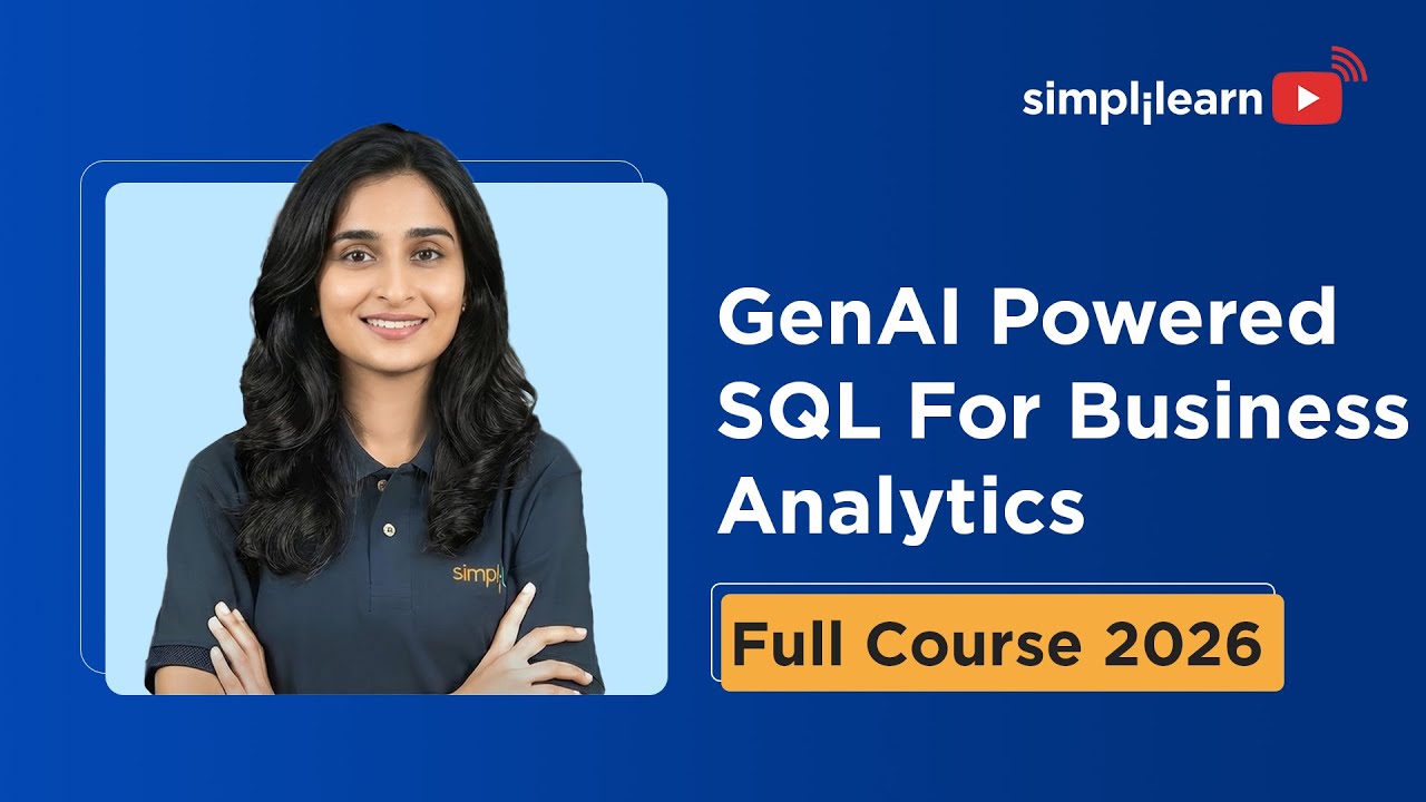 Gen AI Powered SQL For Business Analytics 2026 | Learn SQL With Gen AI |  Simplilearn thumbnail