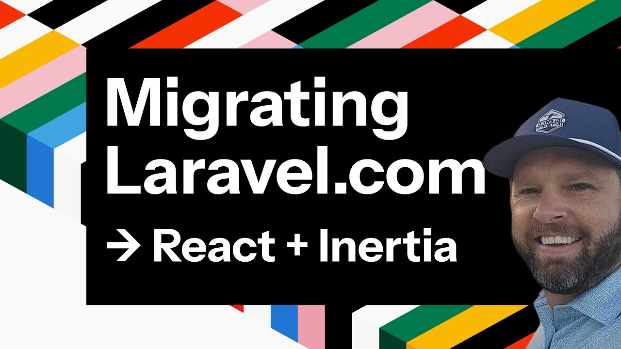 How Laravel.com Was Migrated to React + Inertia w/ Chip Needham thumbnail