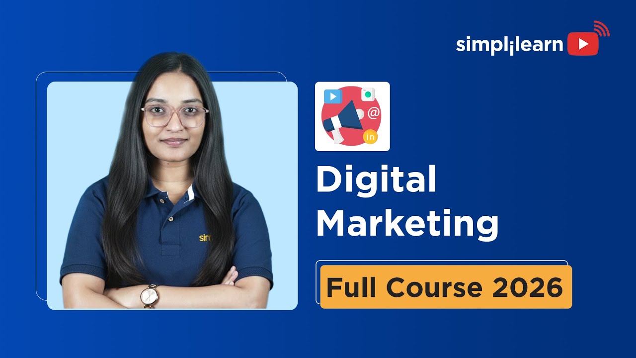 Digital Marketing Full Course 2026 [FREE] | Digital Marketing Tutorial For Beginners | Simplilearn thumbnail