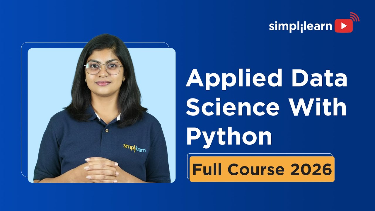 Applied Data Science With Python Full Course 2026 [Free] | Python For Data Science | Simplilearn thumbnail