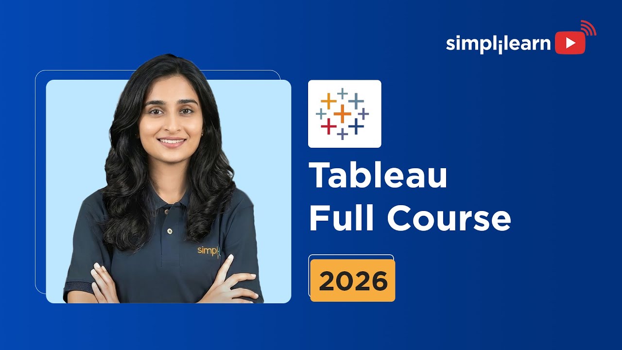 Tableau Full Course 2026 [FREE] | Tableau Data Visualization Course | Tableau Tutorial | Simplilearn thumbnail