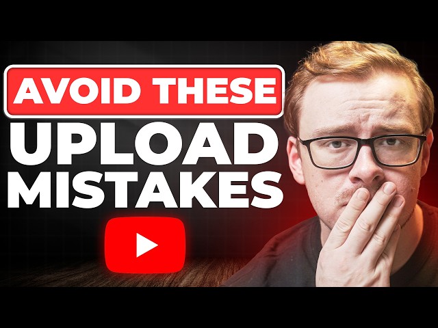 Top 5 Mistakes You MUST Avoid After Uploading a YouTube Video thumbnail