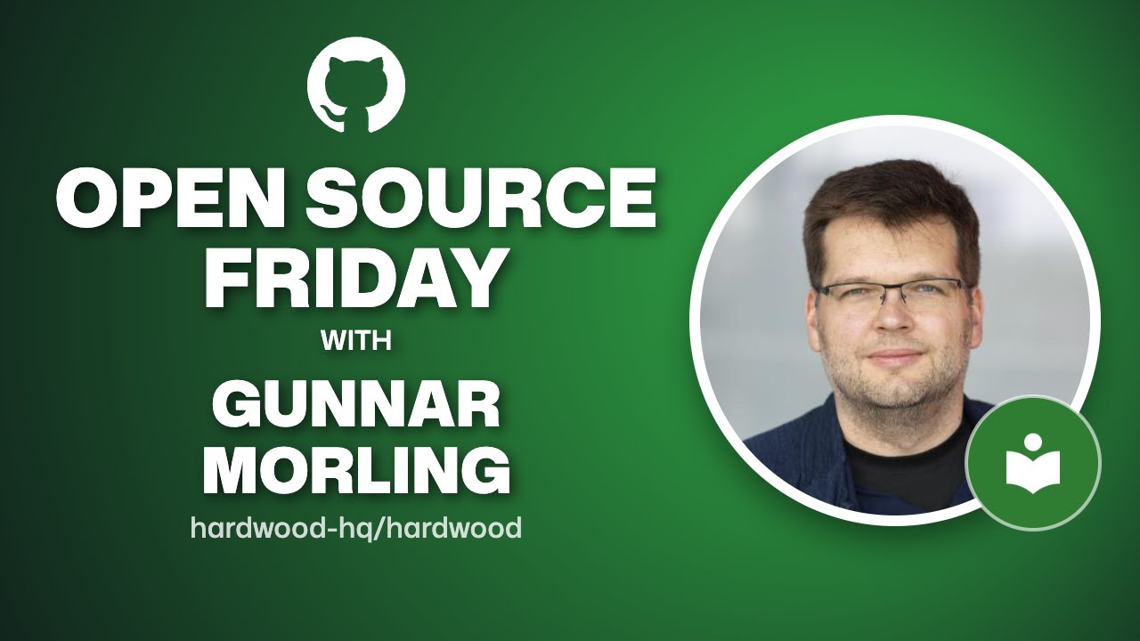 Open Source Friday with Gunnar Morling with Hardwood thumbnail