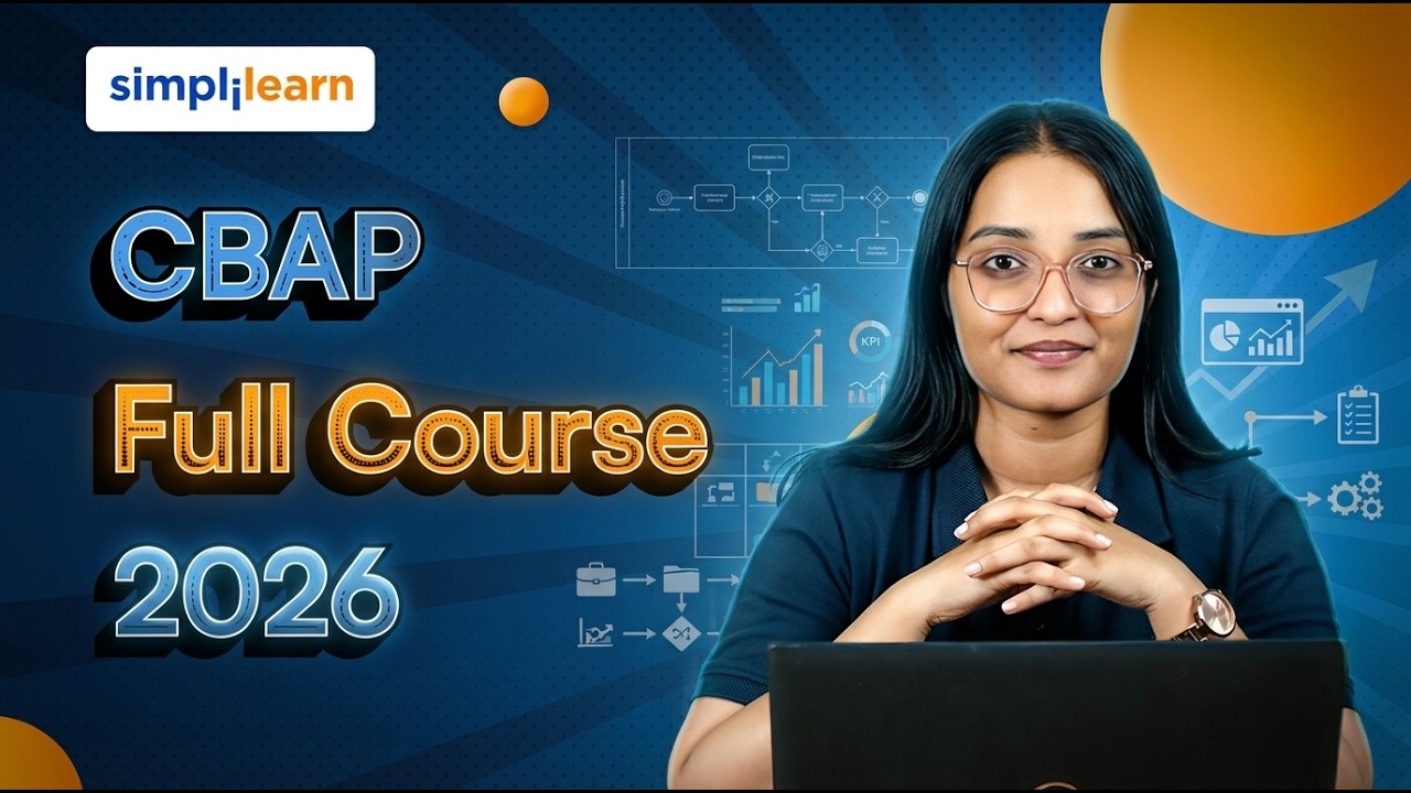 CBAP Full Course 2026 [FREE] | CBAP Training For Beginnners | Business Analyst Course | Simplilearn thumbnail