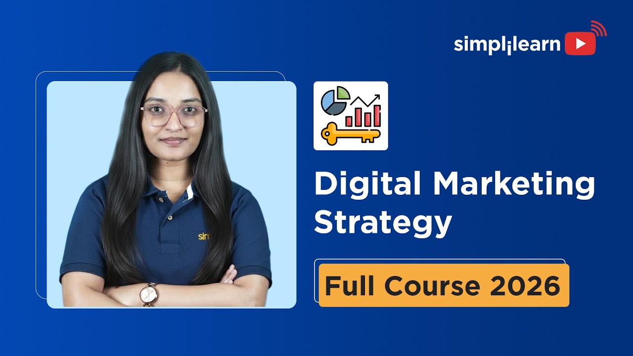Digital Marketing Strategy Full Course 2026 [FREE] | Digital Marketing Strategy Course | Simplilearn thumbnail
