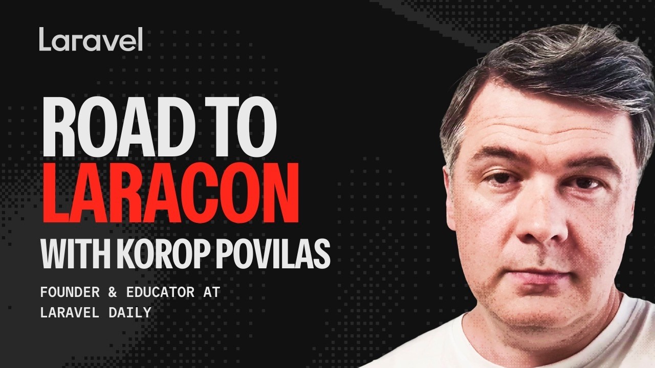 Road to Laracon US: Speaker Spotlight with Povilas Korop thumbnail