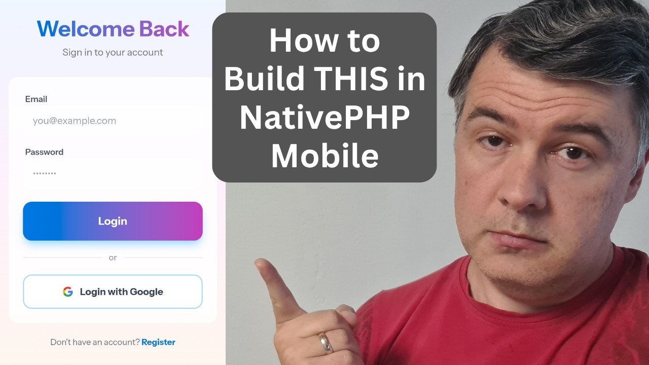 NativePHP Mobile: Login/Register with Email/Password or Google thumbnail