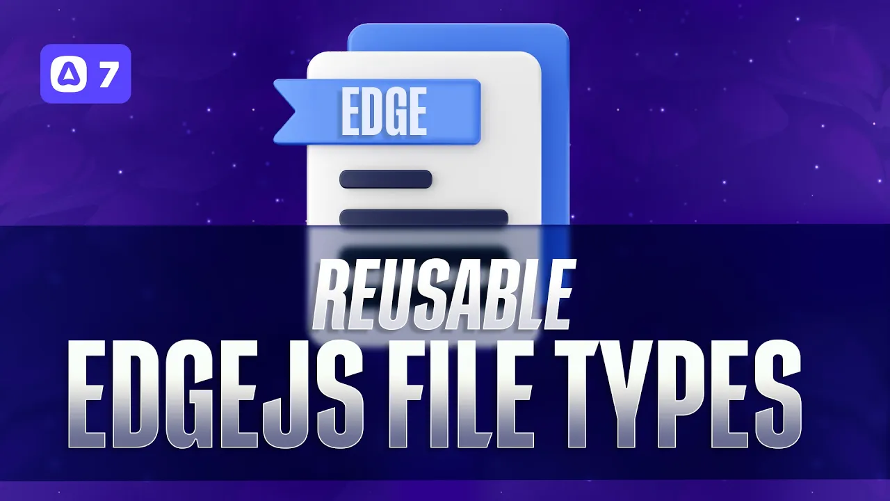 #12 | Components, Layouts, & Partials - AdonisJS 7 thumbnail