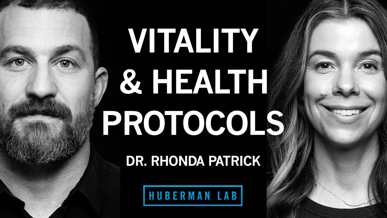 The Best Vitality & Health Protocols | Dr. Rhonda Patrick thumbnail
