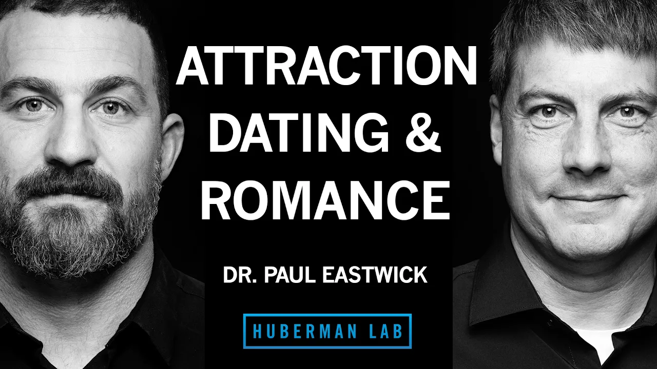 Science of Attraction, Compatibility & Romance | Dr. Paul Eastwick thumbnail