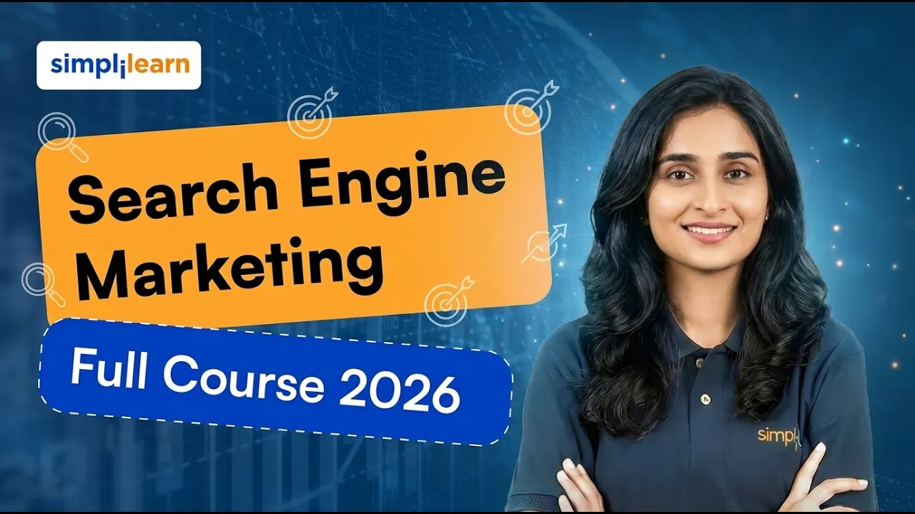 Search Engine Marketing Full Course 2026 | Search Engine Marketing Tutorial | SEM | Simplilearn thumbnail