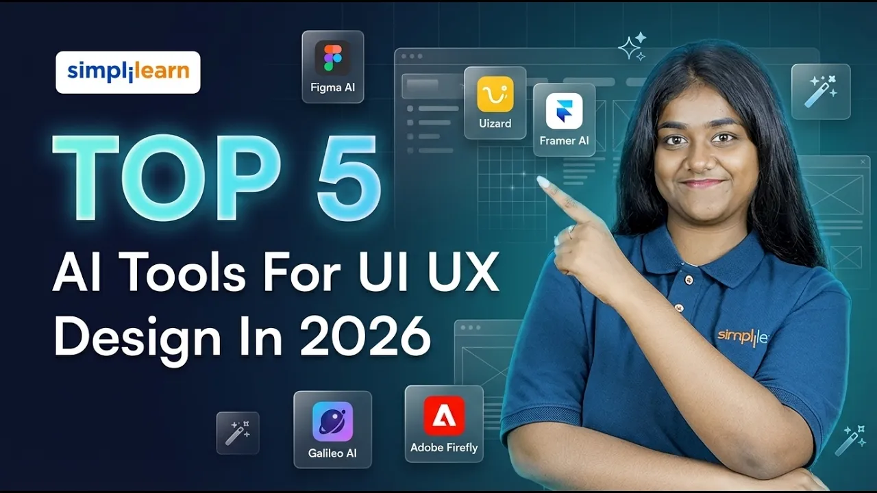 Top 5 AI Tools For UI/UX Design In 2026 | Best AI Tools For UI/UX Designers In 2026 | Simplilearn thumbnail