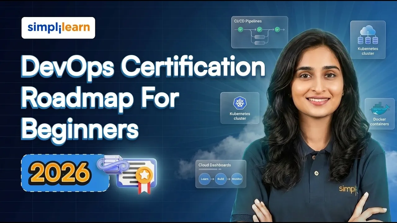 DevOps Certification Roadmap For Beginners 2026 | How To Become A DevOps Engineer | Simplilearn thumbnail