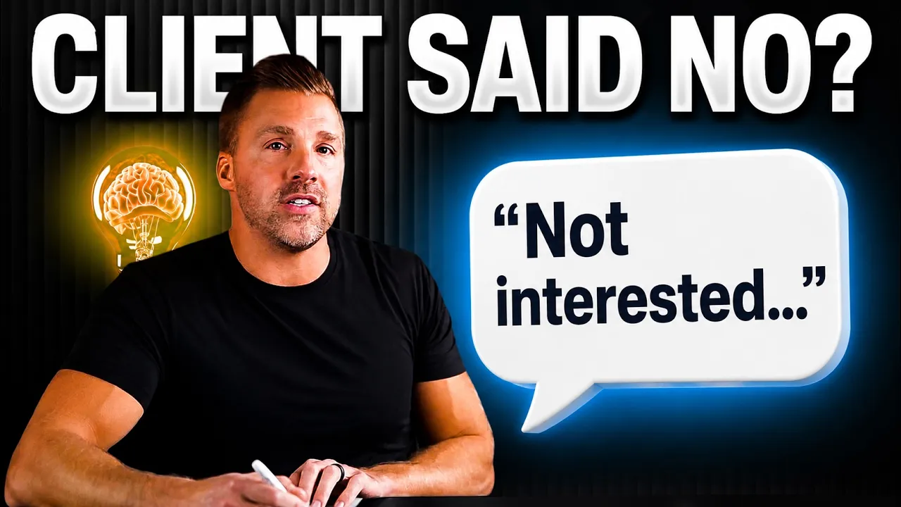 This ONE Sentence Turns a Client’s “No” Into a “Yes” thumbnail