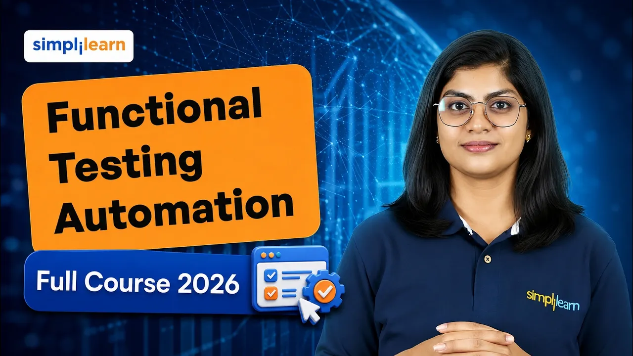 Functional Testing Automation Full Course 2026 | Functional Testing Automation In Java | Simplilearn thumbnail