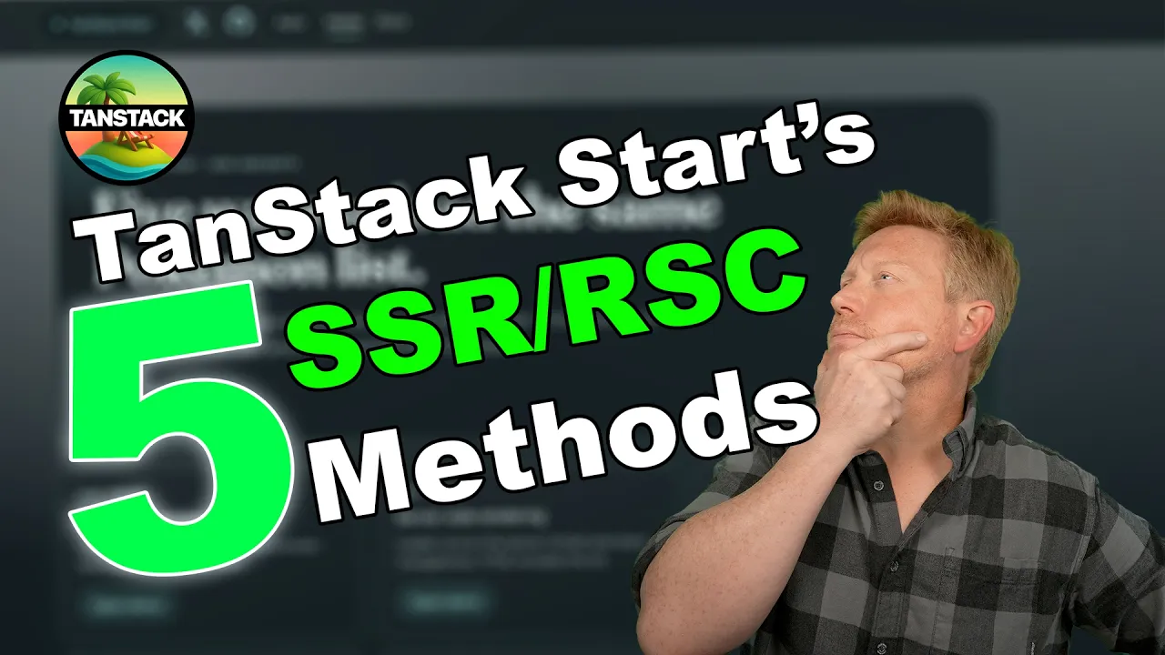 5 Ways To SSR/RSC on TanStack Start thumbnail