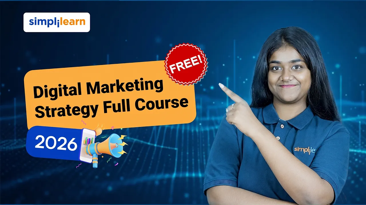 Digital Marketing Strategies Full Course 2026 | Digital Marketing Strategy Training | Simplilearn thumbnail