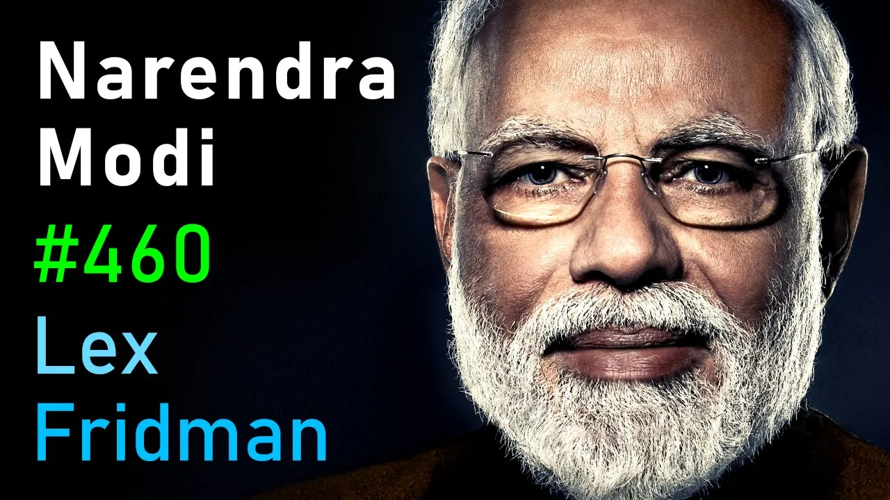 Narendra Modi: Prime Minister of India - Power, Democracy, War & Peace | Lex Fridman Podcast #460 thumbnail
