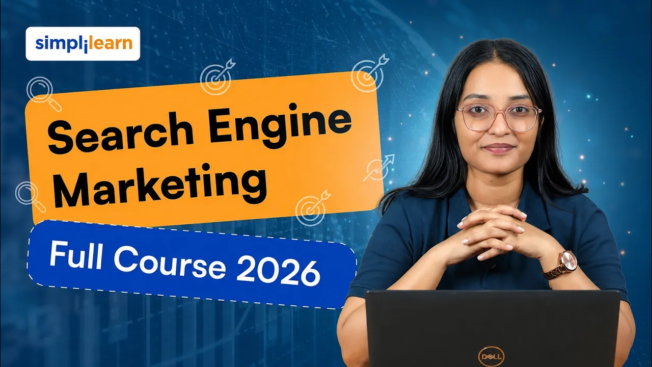 Search Engine Marketing Full Course 2026 [FREE] | Search Engine Marketing Tutorial | Simplilearn thumbnail