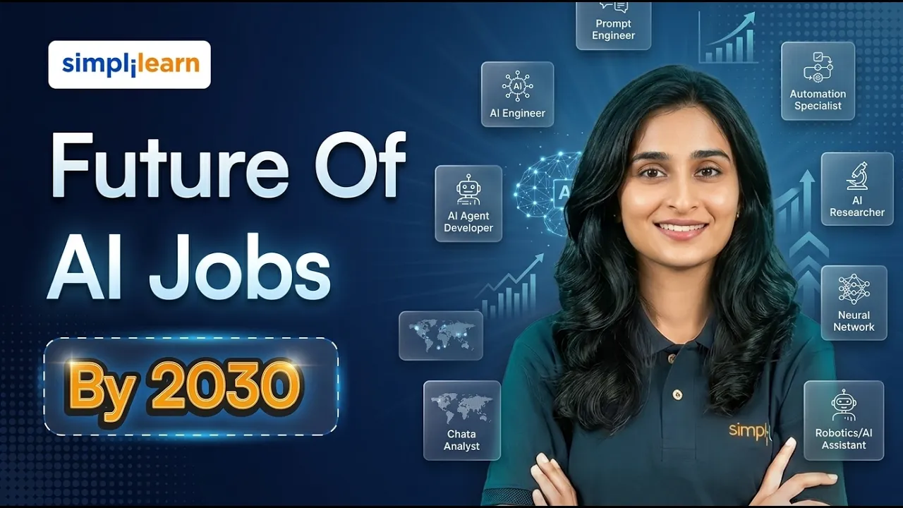 Future of AI Jobs 2030 | AI Job Roles, Skills, Salaries, And Career Opportunities | Simplilearn thumbnail