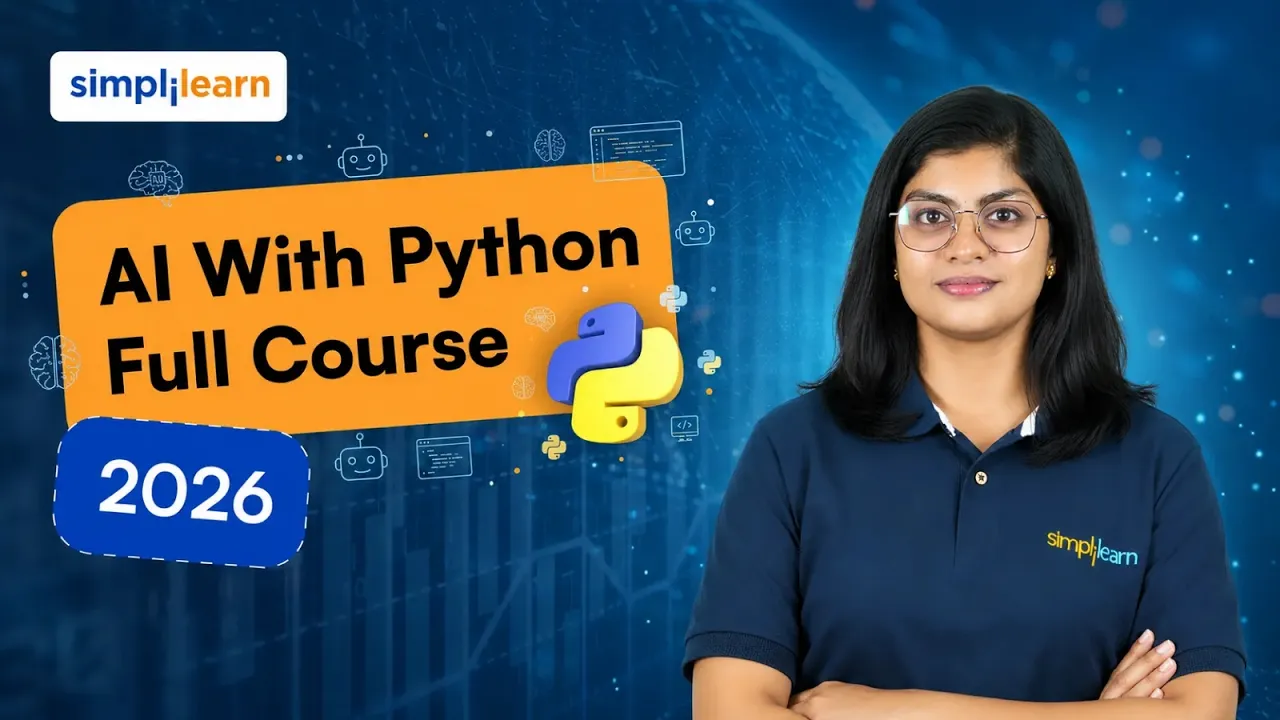 AI With Python Full Course 2026 [FREE] | Learn Artificial Intelligence With Python | Simplilearn thumbnail