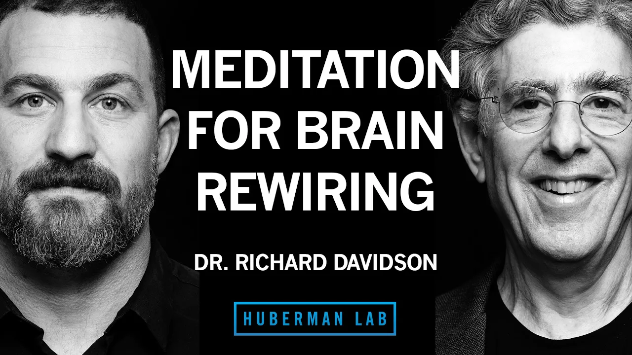 Science-Based Meditation Tools to Improve Your Brain & Health | Dr. Richard Davidson thumbnail