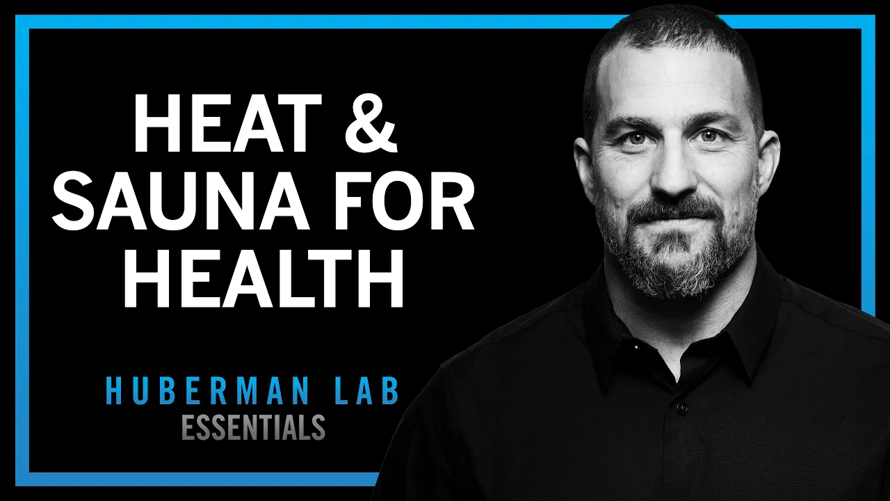 Benefits of Sauna & Deliberate Heat Exposure | Huberman Lab Essentials thumbnail