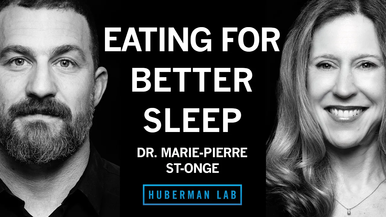 Eating for Better Sleep & Foods that Improve Metabolic Health | Dr. Marie-Pierre St-Onge thumbnail