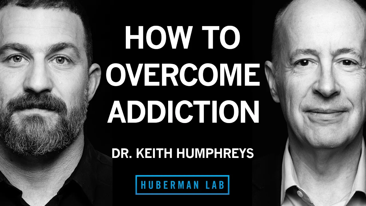 How to Overcome Addiction to Substances or Behaviors | Dr. Keith Humphreys thumbnail