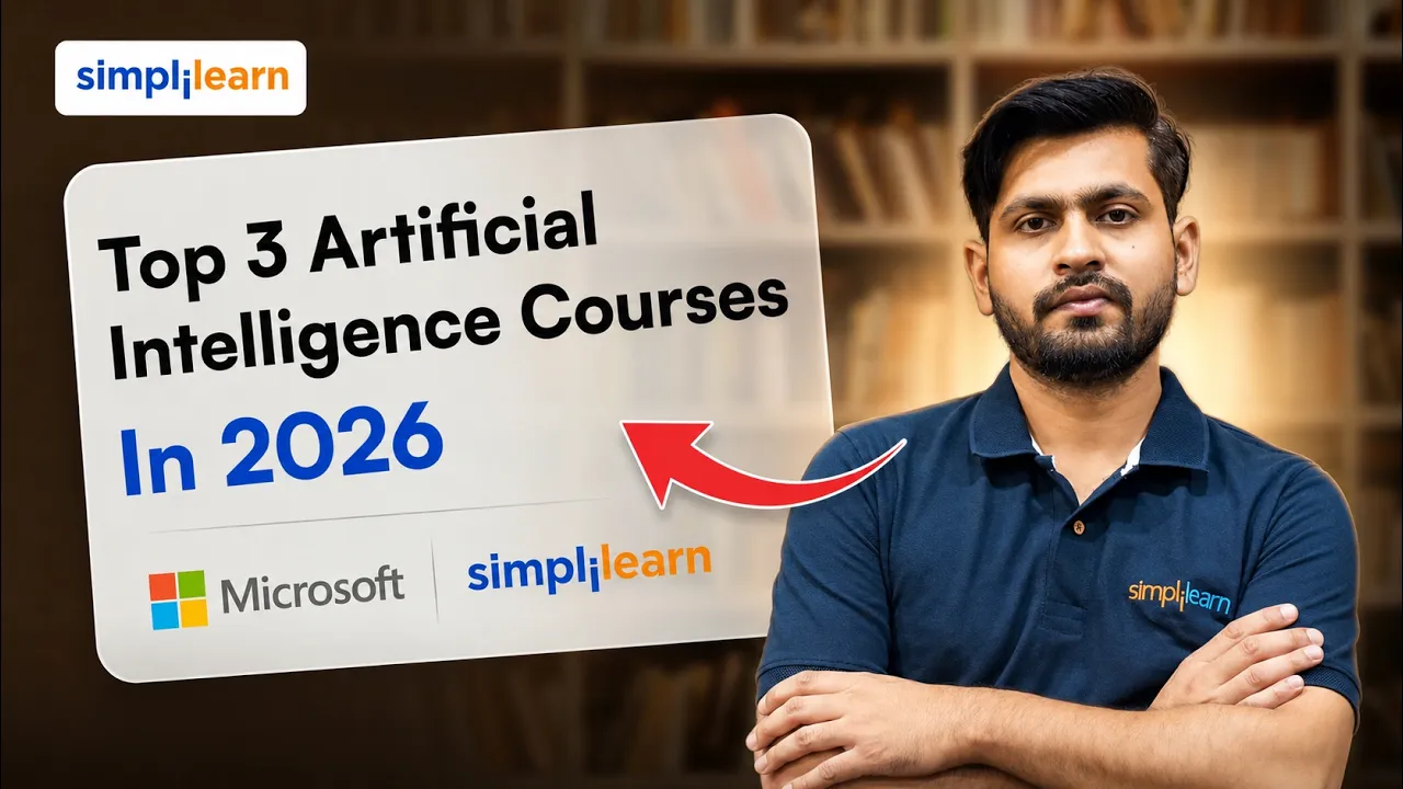 Top 3 AI Courses To Learn In 2026 | Best AI Courses To Future Proof Careers In 2026 | Simplilearn thumbnail