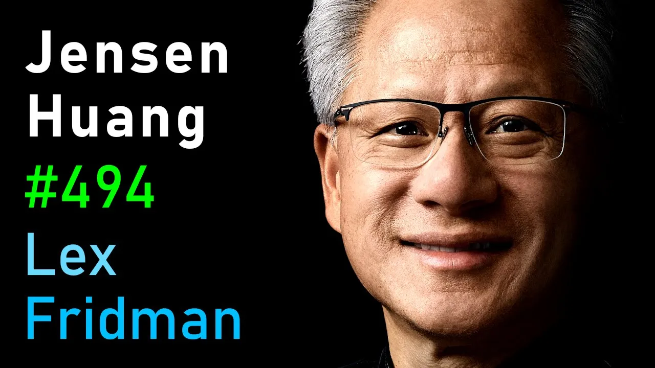 Jensen Huang: NVIDIA - The $4 Trillion Company & the AI Revolution | Lex Fridman Podcast #494 thumbnail