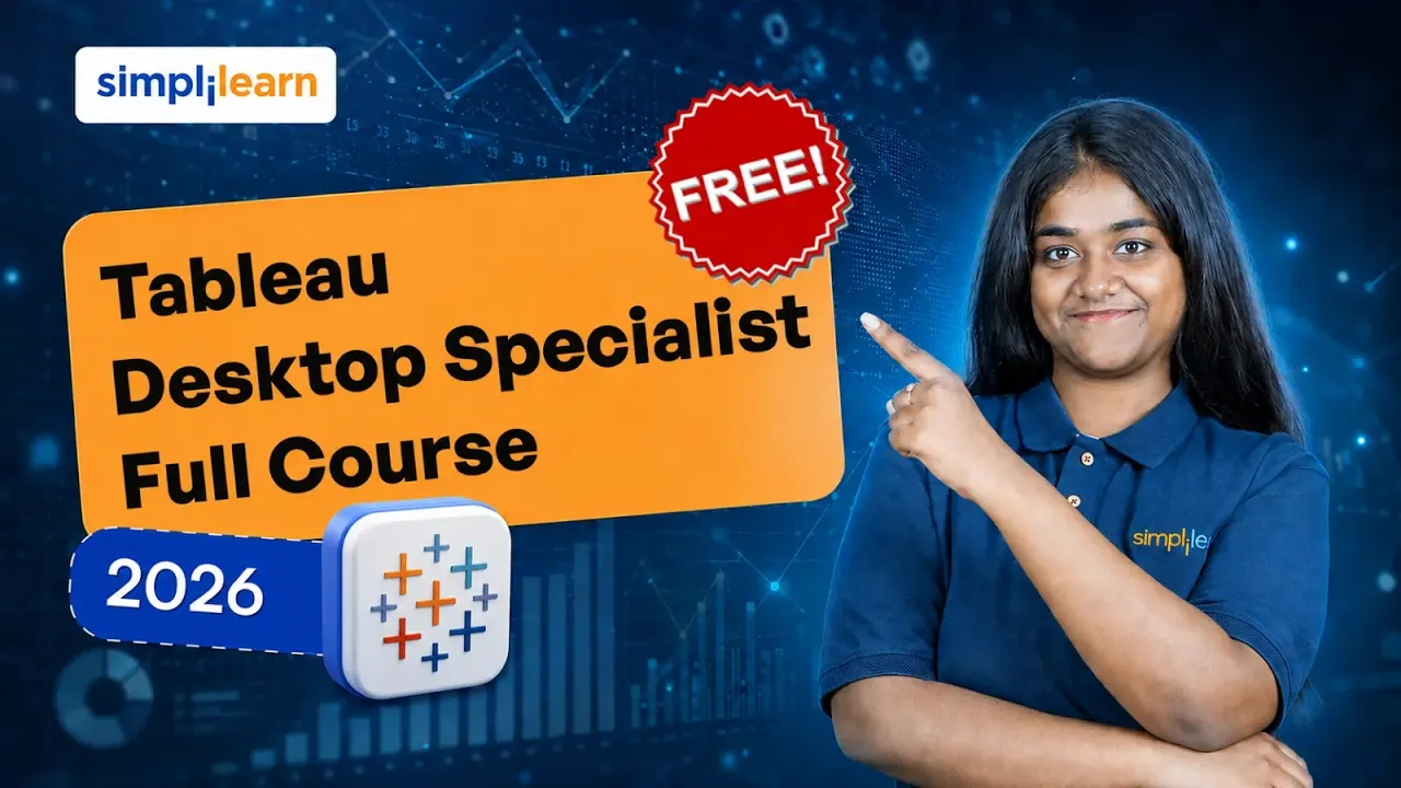 Tableau Desktop Specialist Full Course 2026 | Tableau Desktop Specialist Training | Simplilearn thumbnail